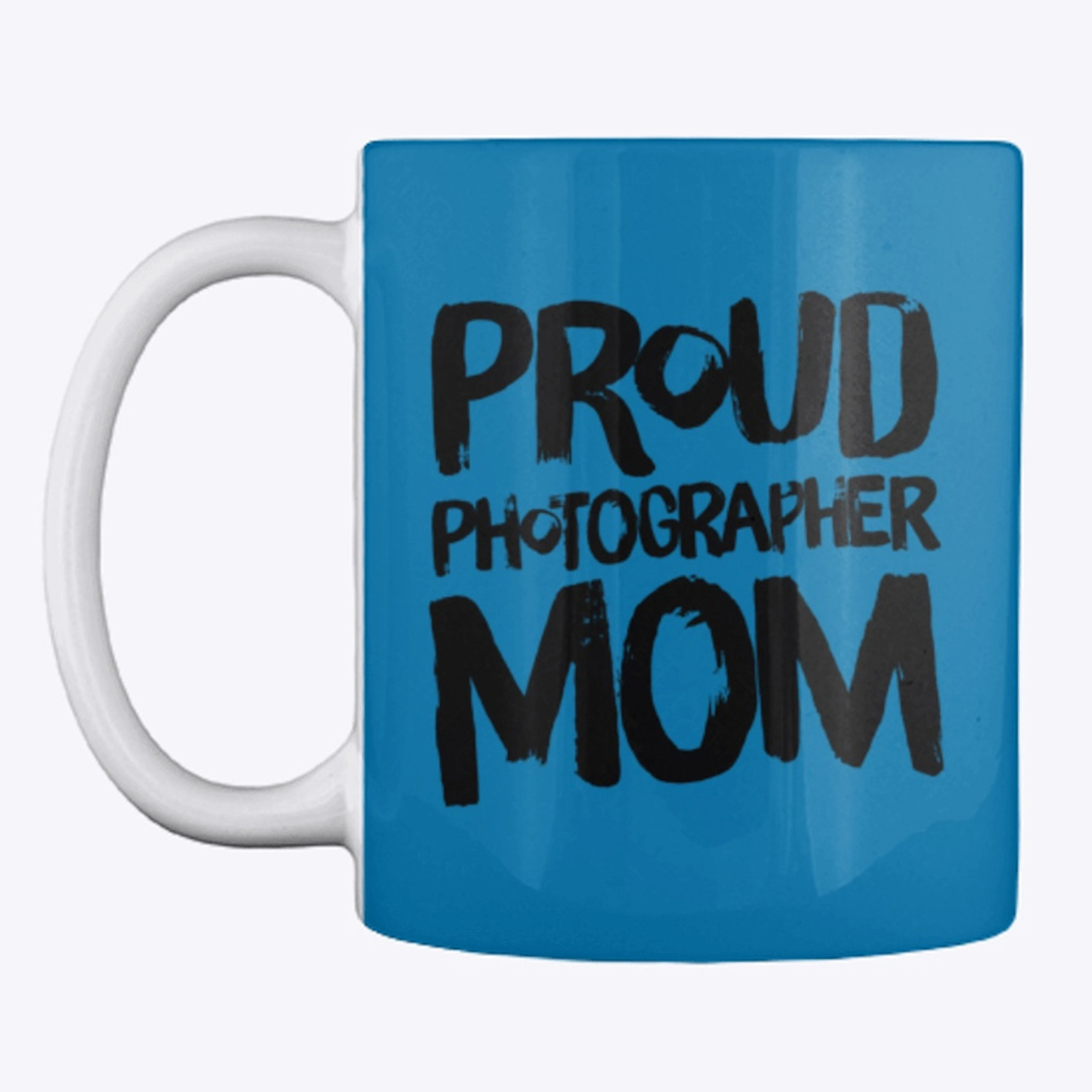 PROUD PHOTOGRAPHER MOM